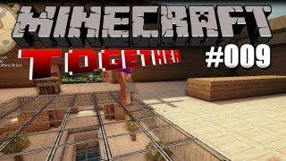 Minecraft im Lets Play Together 009  MegaProjekt Dach [upl. by Mllly]