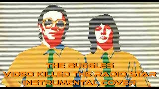 The buggles  Video killed the radio star Instrumental cover [upl. by Shewchuk55]