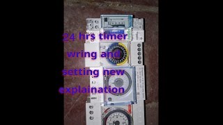 24 hrs timer wiring connection and explaining in new 2017 [upl. by Walcott]