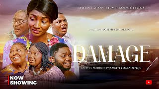 DAMAGE MOUNT ZION FILM PRODUCTIONS  Directed by Joseph Yemi Adepoju damilolamikebamiloye [upl. by Scuram]