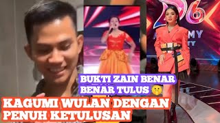 KETULUSAN ZAIN KAGUMI WULAN ‼️ Gak Bisa Disangkal Lagi🤫 [upl. by Vardon145]