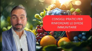 Consigli pratici per rinforzare le difese immunitarie [upl. by Coben632]