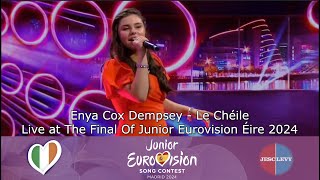 Enya Cox Dempsey  Le Chéile  Junior Eurovision Éire 2024 Final  WINNER [upl. by Lytsirhc5]