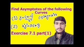 Find the Asymptotes of the following curves BSc calculus Exercise 71 Part1 [upl. by Lorrac]