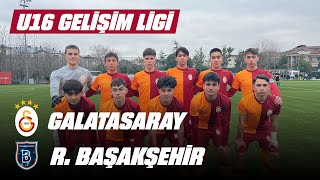 🔴 Galatasaray U16  RBaşakşehir U16 Gelişim Ligi 1Grup 20Hafta 2 Nisan 2024 [upl. by Bigford]