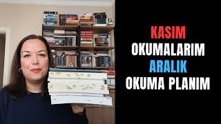 Kasım Okumalarım  Aralık Okuma Planım [upl. by Corron]