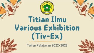 Titian Ilmu Various Exhibition TIVEx 2022 [upl. by Pierrette]