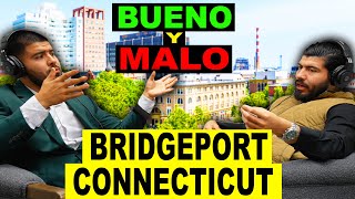 Lo Que NADIE Te Dice Antes de Mudarte a Bridgeport Connecticut [upl. by Novanod]