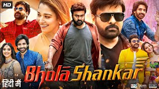 Bhola Shankar New 2023 Release Full Hindi Dubbed Action Movie ChiaranjeeviKeerthy Suresh New Movie [upl. by Mintun108]