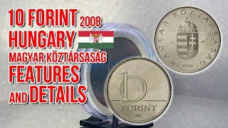 10 Forint 2008  Hungary  Features and details [upl. by Oryaj]