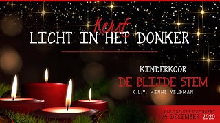 Kinderkoor De Blijde Stem Urk  Licht in het donker Kerst [upl. by Wack26]