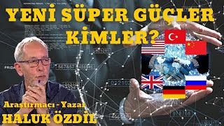 TEPEDEKİ SAVAŞ  YENİ SÜPER GÜÇLER KİMLER  Haluk Özdil [upl. by Queston]