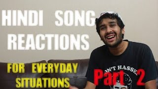 Sahil Shah Hindi Song Reactions for Everyday Situations Pt 2 [upl. by Orlando222]