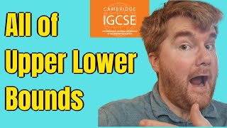 All of iGCSE Upper and Lower Bounds In 30 Minutes [upl. by Losiram]