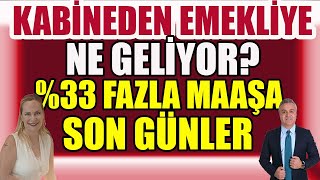 Kabineden Emekliye Ne Geliyor  3 Fazla Maaşa Son Günler [upl. by Krystal107]