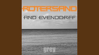 Grey feat Evendorff [upl. by Bertolde]