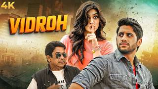 Naga Chaitanya Kriti Sanon SOUTH BLOCKBUSTER HINDI DUBBED Full Movie 4K VIDROH LETS FIGHT BACK [upl. by Showker]