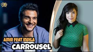 Amir feat Indila quot Carrousel quot [upl. by Rick]