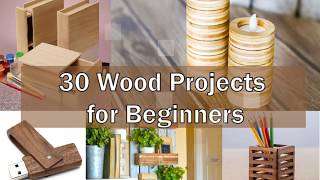 30 DIY Wood Project for Beginners [upl. by Eustashe]