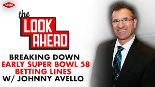 Breaking Down Early Super Bowl 58 Betting Lines with Johnny Avello [upl. by Horace121]