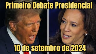 Debate presidencial nos Estados Unidos Presidente Donald Trump versus VP Kamala Harris [upl. by Eiznikam]