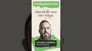 Kristofer Lundberg ”Partiet drabbades av panik”  Fredagsintervjun 327 [upl. by Knitter955]