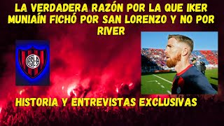 ¿POR QUÉ IKER MUNIAIN FICHÓ POR SAN LORENZO ENTREVISTAS EXCLUSIVAS Racing SanLorenzo CONMEBOL [upl. by Oz308]