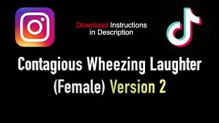 Very Contagious Wheezing Laugh Version 2  Sound Effect for Funny Videos [upl. by Pinter308]