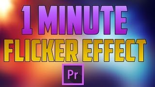 Premiere Pro CC  How to do the Flicker Effect [upl. by Aitam79]