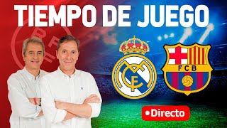 Directo del Real Madrid 41 Barcelona en Tiempo de Juego COPE [upl. by Evers]