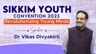 Sikkim Youth Convention 2023  Dr Vikas Divyakirti [upl. by Lowrie992]