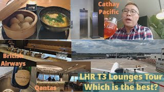 London Heathrow T3 OneWorld First Class Lounges Tour  Cathay Pacific British Airways Qantas [upl. by Zamir]