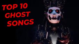 Top 10 Ghost Songs [upl. by Ardnuassac]