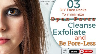 openpores poreminimizer 3 DIY Face Packs For Open Pores  Cleanse Exfoliate amp Be PoreLess [upl. by Neenad179]