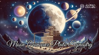 Moon Quincunx Pluto Synastry  Astro Vista Hub [upl. by Stuppy757]