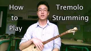 How to Play Tremolo Strumming [upl. by Longerich]