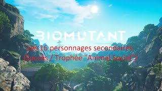 Biomutant  Les 16 personnages secondaires Succès  Trophée quotAnimal socialquot [upl. by Anairt486]