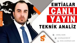 CANLI YAYINSENOL KAAN EMTİALAR amp TEKNİK ANALİZ DEĞERLENDİRMESİ [upl. by Phelips829]