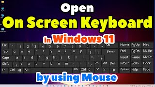 How to Open On Screen Keyboard in Windows 11 Without Keyboard  Open On Screen Keyboard With Mouse [upl. by Fadil522]