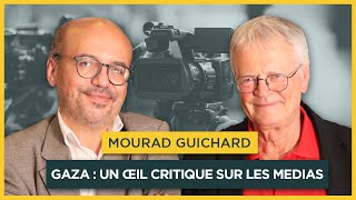 Gaza  un œil critique sur les médias Avec Mourad Guichard  Entretiens géopo [upl. by Nytsrik]