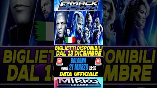 BIGLIETTI SMACKDOWN A BOLOGNA DISPONIBILI DAL 13 DICEMBRE mirkoleader wwe wweita wweitalia [upl. by Nohtan]