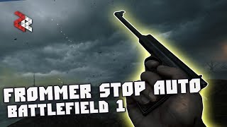 ФРОММЕР СТОП АВТО  BATTLEFIELD 1 [upl. by Pontias212]