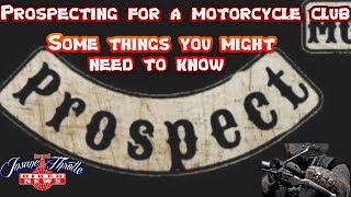 Prospecting for a motorcycle club  Some of the stuff you will need to know [upl. by Nahtnanhoj23]