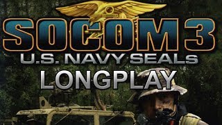 PS2 Longplay 014  SOCOM 3 US Navy SEALs  All objectives Walkthrough  No commentary [upl. by Anhaj]