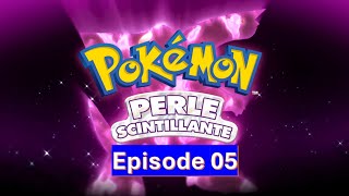 Pokémon Perle Scintillante  Episode 05 [upl. by Nilde]