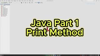 Java Basics  Part 1  Print Method [upl. by Jemy951]