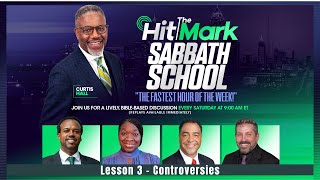 Controversies  Hit the Mark Sabbath School [upl. by Avin]