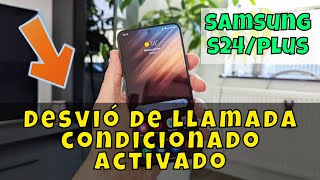 Desvió de llamada condicionado activado  desvio de llamadas Samsung Galaxy S24  Plus [upl. by Aniroz959]