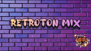 RETROTON MIX [upl. by Tennies397]