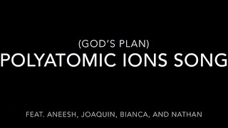 Polyatomic Ions Song God Plan by Drake [upl. by Lezned]